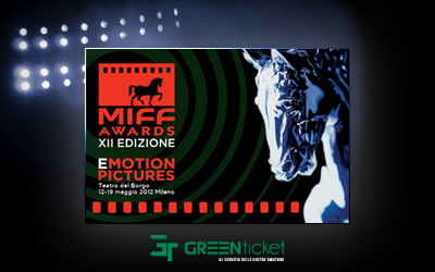 MIFF Awards 2012 al Teatro del Borgo in Brera: grande ritorno del festival nello storico quartiere milanese!